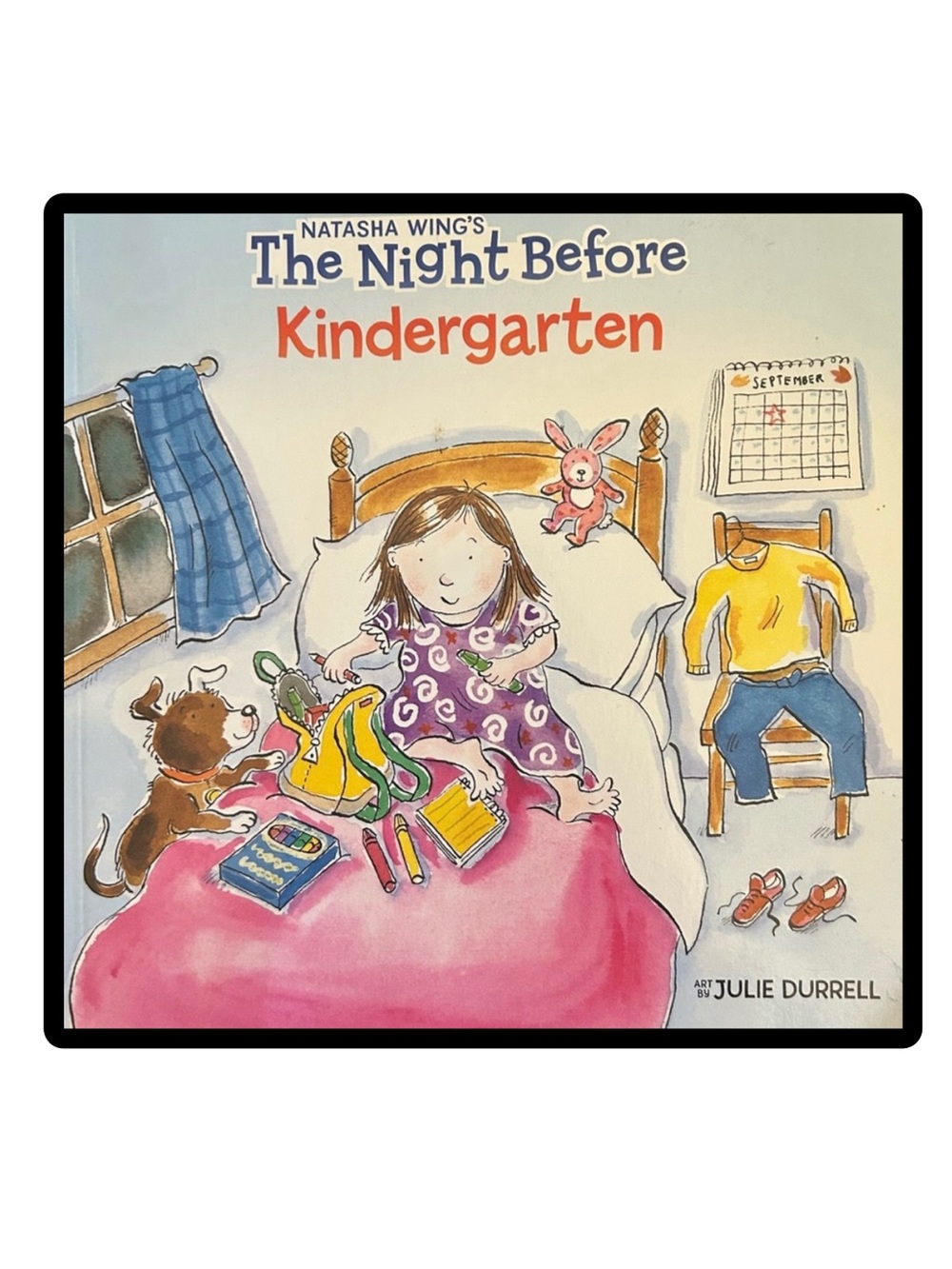 BUNDLE & SAVE🎉 The Night Before Kindergarten Softcover Book by Natasha Wing